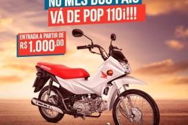 Promoção New Motos Honda: No mês dos pais vá de POP 110  